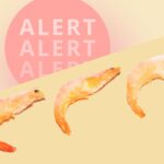 Frozen Shrimp Recalled for Potential Radioactive Contamination