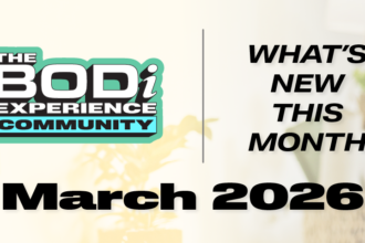 What’s NEW in March 2026 for The BODi Experience Community!